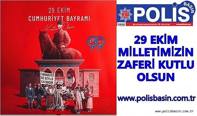 29 EKİM MİLLETİMİZİN ZAFERİ KUTLU OLSUN